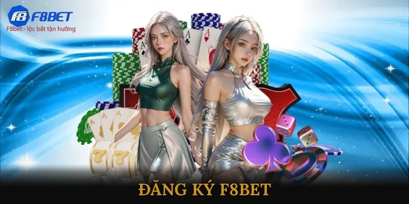 đăng ký f8bet